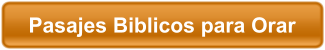 Pasajes Biblicos para Orar